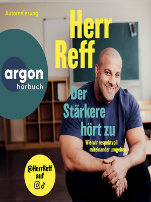 cover image of Der Stärkere hört zu--Wie wir respektvoll miteinander umgehen (Ungekürzte Lesung)